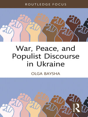 cover image of War, Peace, and Populist Discourse in Ukraine
